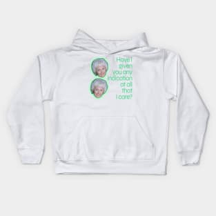 Have I Given You Any Indication at All That I Care? Kids Hoodie